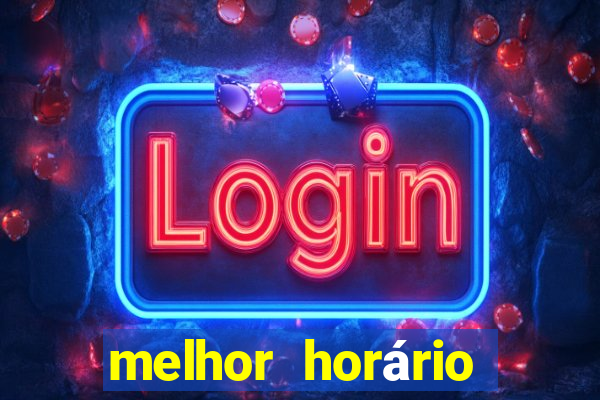 melhor horário para jogar nas plataformas