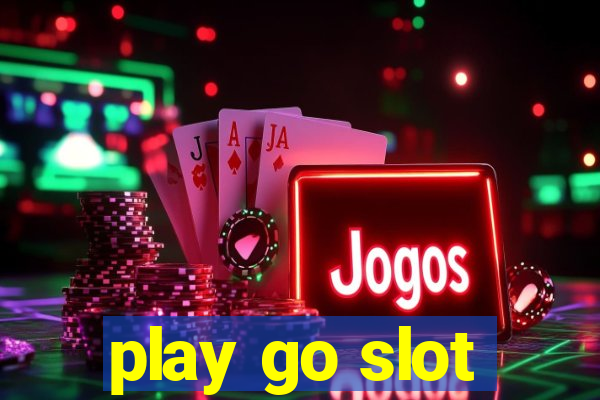 play go slot