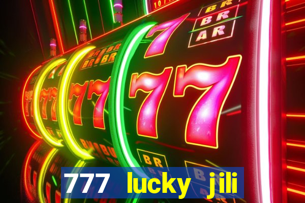 777 lucky jili slot casino