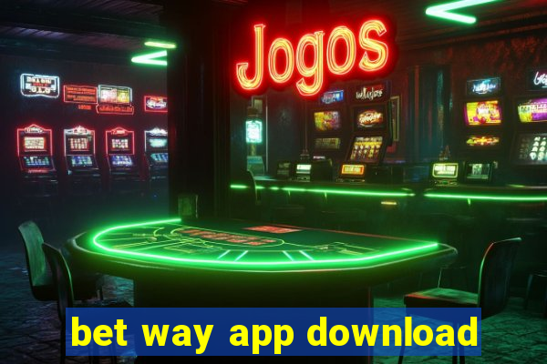 bet way app download