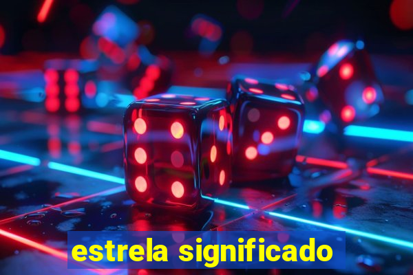 estrela significado