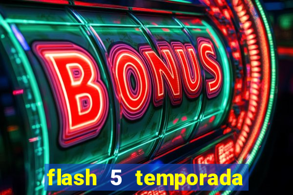 flash 5 temporada ep 9 continua em arrow