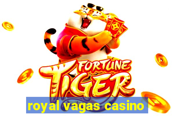 royal vagas casino