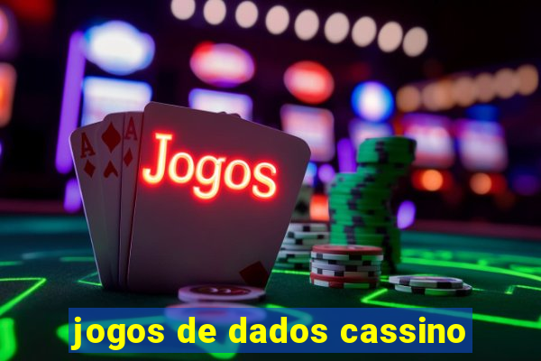 jogos de dados cassino