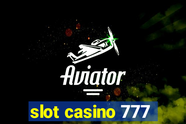 slot casino 777