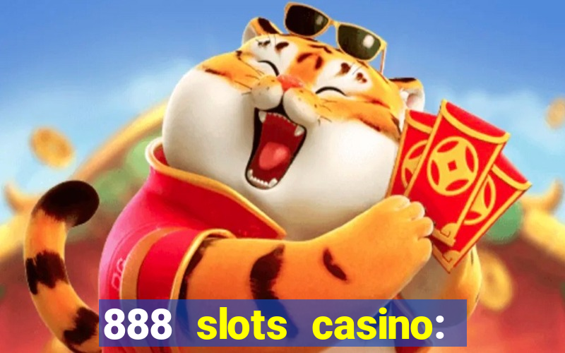 888 slots casino: ca?a níquel