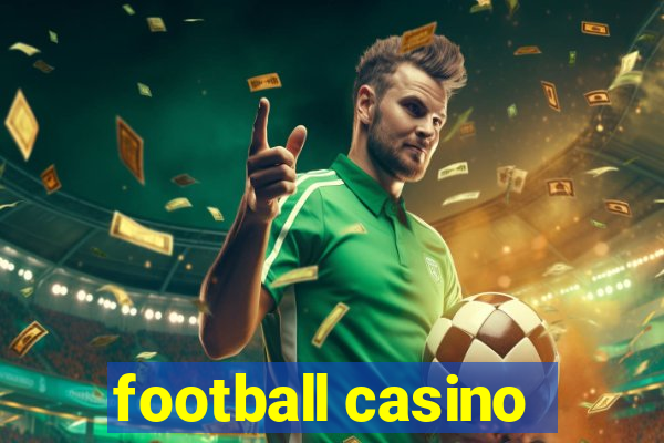 football casino