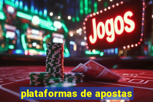 plataformas de apostas