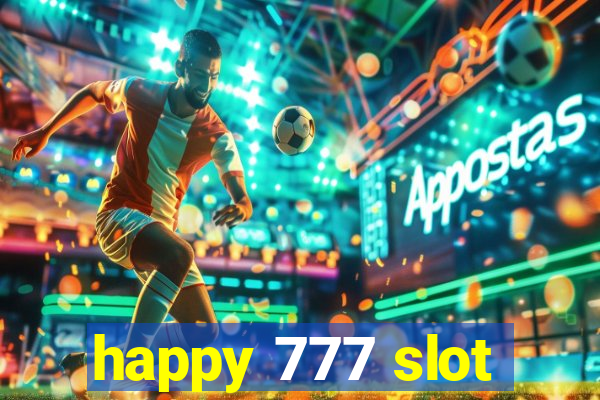 happy 777 slot