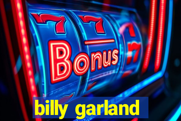 billy garland