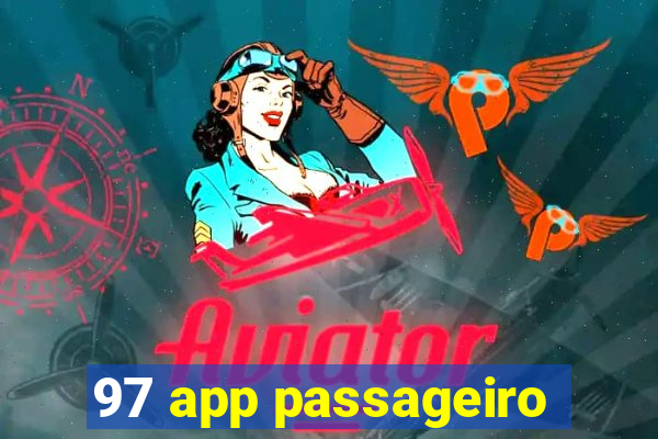 97 app passageiro