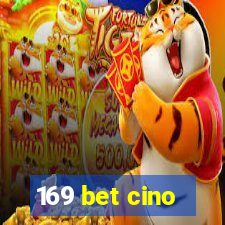 169 bet cino