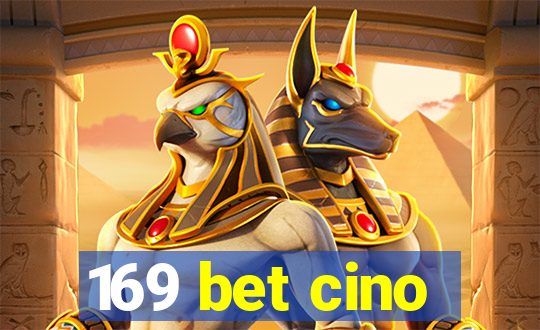 169 bet cino