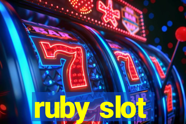 ruby slot