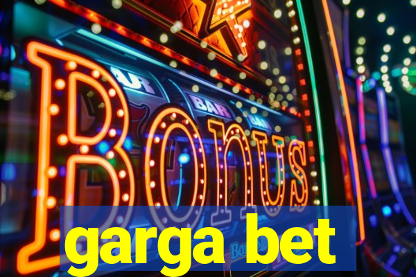 garga bet