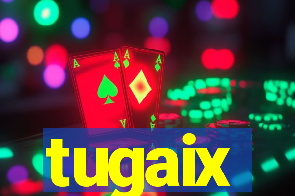 tugaix