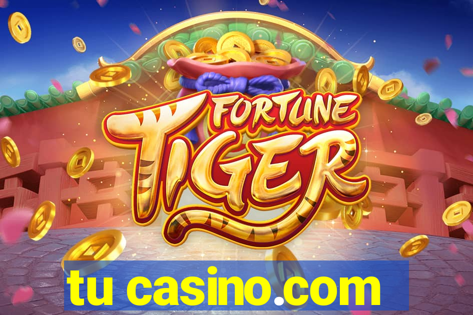 tu casino.com