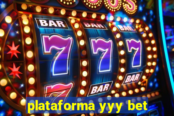 plataforma yyy bet