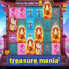 treasure mania