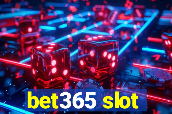 bet365 slot