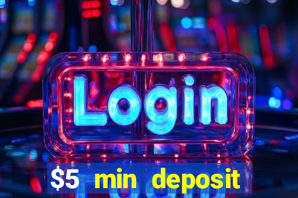 $5 min deposit casino nz