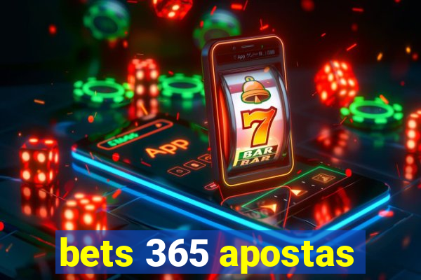 bets 365 apostas