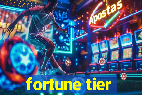 fortune tier