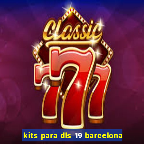 kits para dls 19 barcelona