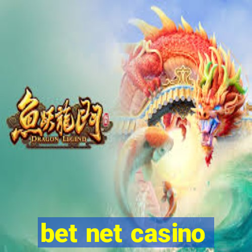 bet net casino