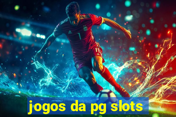 jogos da pg slots