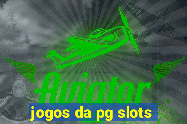 jogos da pg slots