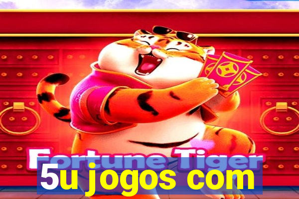 5u jogos com