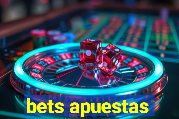 bets apuestas