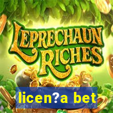 licen?a bet