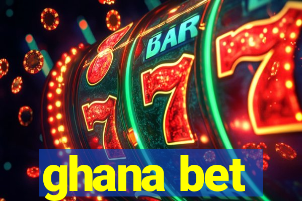 ghana bet