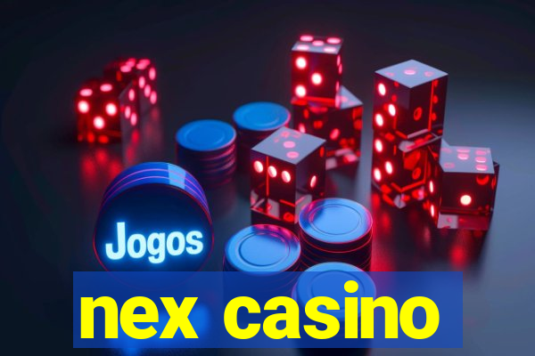 nex casino