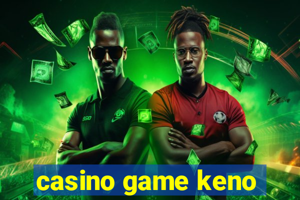 casino game keno