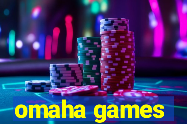 omaha games