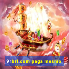 91brl.com paga mesmo