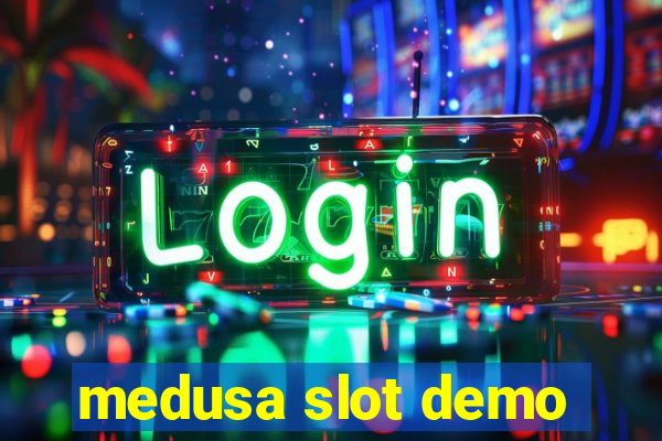 medusa slot demo