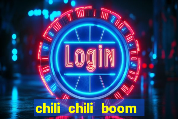 chili chili boom early access