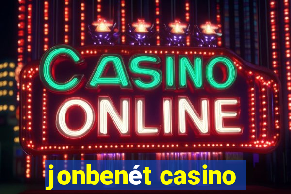 jonbenét casino