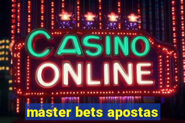 master bets apostas