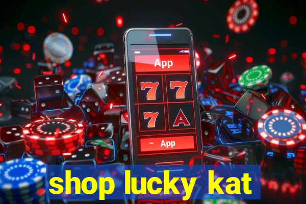 shop lucky kat