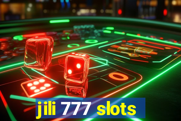 jili 777 slots