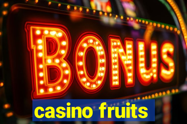 casino fruits