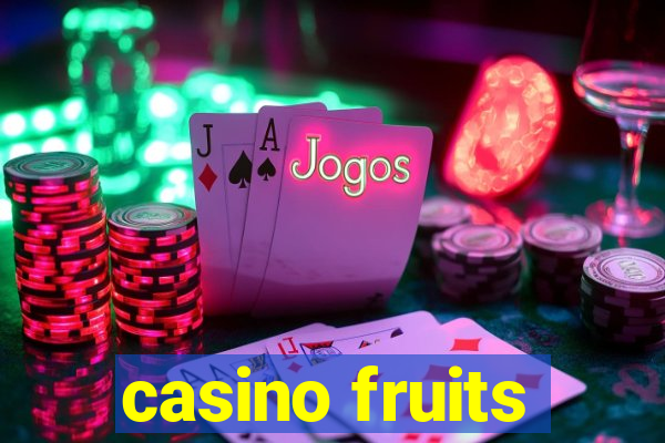 casino fruits