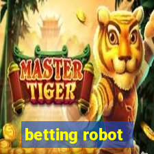 betting robot