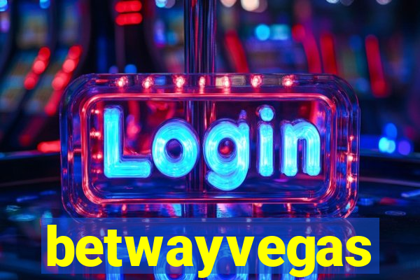 betwayvegas