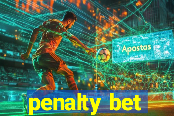 penalty bet